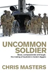 Book cover of Uncommon Soldier by Chris Masters