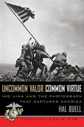 Book cover of Uncommon Valor, Common Virtue by Hal Buell