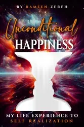 Book cover of Unconditional Happiness by Rameen Zereh