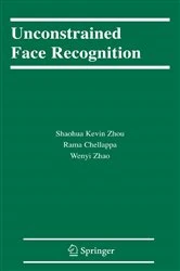 Book cover of Unconstrained Face Recognition by Shaohua Kevin Zhou