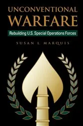 Book cover of Unconventional Warfare by Susan Marquis