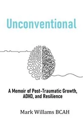 Book cover of Unconventional by Mark Williams