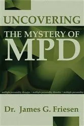 Book cover of Uncovering the Mystery of MPD by James G. Friesen