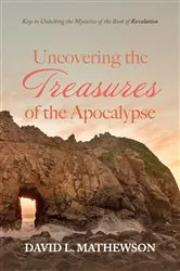 Book cover of Uncovering the Treasures of the Apocalypse by David L. Mathewson