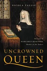 Book cover of Uncrowned Queen by Nicola Tallis