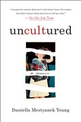 Book cover of Uncultured by Unknown