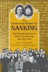 Book cover of Undaunted Women of Nanking by Hua-ling Hu