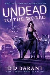 Book cover of Undead to the World by DD Barant