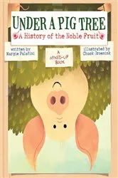 Book cover of Under a Pig Tree by Margie Palatini