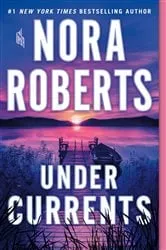 Book cover of Under Currents by Nora Roberts