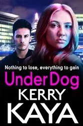 Book cover of Under Dog by Kerry Kaya