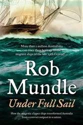 Book cover of Under Full Sail by Rob Mundle