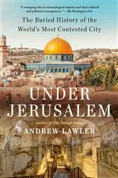 Book cover of Under Jerusalem by Andrew Lawler