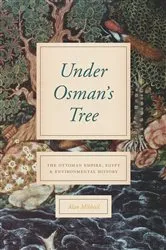 Book cover of Under Osman's Tree by Alan Mikhail