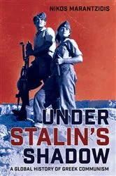 Book cover of Under Stalin's Shadow by Nikos Marantzidis