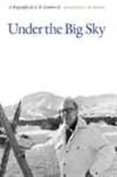Book cover of Under the Big Sky by Jackson J. Benson