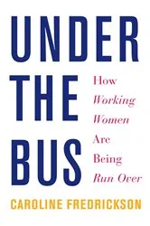 Book cover of Under the Bus by Caroline Fredrickson