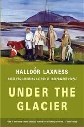 Book cover of Under the Glacier by Halldor Laxness