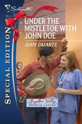 Book cover of Under the Mistletoe with John Doe by Judy Duarte