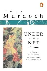 Book cover of Under the Net by Iris Murdoch