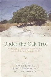 Book cover of Under the Oak Tree by Ronald J. Allen