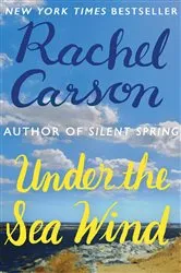 Book cover of Under the Sea Wind by Rachel Carson