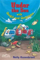 Book cover of Under the Sea with Googol and Googolplex by Nelly Kazenbroot