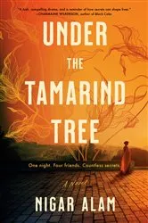 Book cover of Under the Tamarind Tree by Nigar Alam