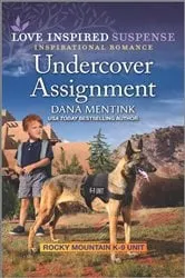 Book cover of Undercover Assignment by Dana Mentink