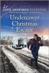 Book cover of Undercover Christmas Escape by Terri Reed