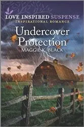 Book cover of Undercover Protection by Maggie K. Black
