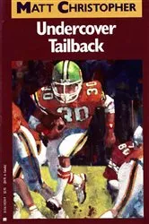 Book cover of Undercover Tailback by Matt Christopher