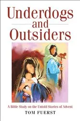 Book cover of Underdogs and Outsiders [Large Print] by Tom Fuerst