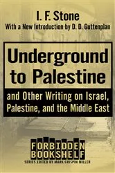 Book cover of Underground to Palestine by Mark Crispin Miller