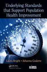 Book cover of Underlying Standards that Support Population Health Improvement by Laura Bright