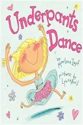 Book cover of Underpants Dance by Marlena Zapf