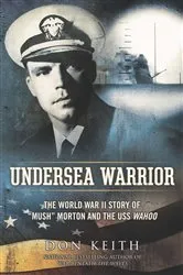 Book cover of Undersea Warrior by Don Keith