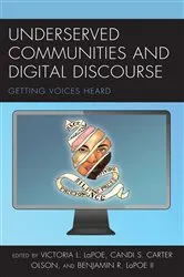Book cover of Underserved Communities and Digital Discourse by Victoria L. LaPoe