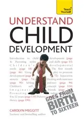 Book cover of Understand Child Development: Teach Yourself by Carolyn Meggitt