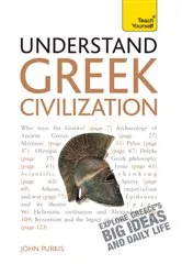 Book cover of Understand Greek Civilization by John Purkis