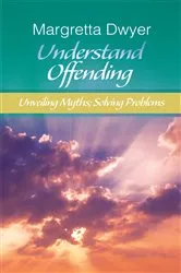 Book cover of Understand Offending by Margretta Dwyer