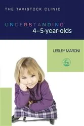 Book cover of Understanding 4-5-Year-Olds by Lesley Maroni