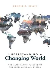 Book cover of Understanding a Changing World by Donald R. Kelley