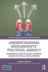 Book cover of Understanding Adolescents’ Political Agency by Håkan Stattin