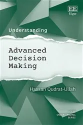 Book cover of Understanding Advanced Decision Making by Hassan Qudrat-Ullah
