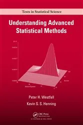 Book cover of Understanding Advanced Statistical Methods by Peter Westfall