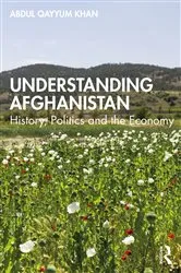 Book cover of Understanding Afghanistan by Abdul Qayyum