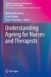 Book cover of Understanding Ageing for Nurses and Therapists by Wilfred McSherry