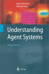 Book cover of Understanding Agent Systems (2nd ed.) by Mark d’Inverno