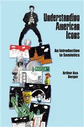 Book cover of Understanding American Icons by Arthur Asa Berger